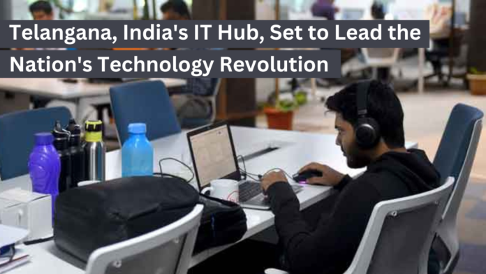 Telangana, India's IT Hub, Set to Lead the Nation's Technology Revolution