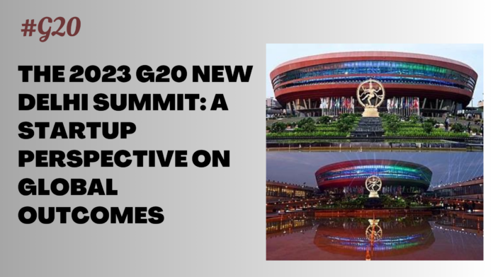 G20 Summit: New avenues and global opportunities for startups highlighted.