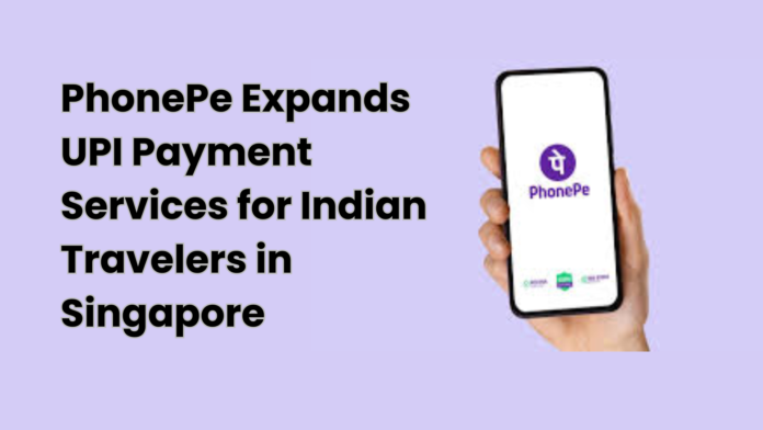 Singapore Tourism Board Teams Up with PhonePe to Boost UPI Payments for Indian Travelers
