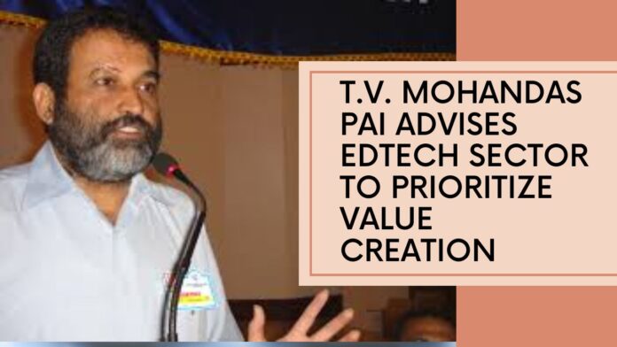 T.V. Mohandas Pai Shares Advice for EdTech Sector as He Leaves Byju's Advisory Council