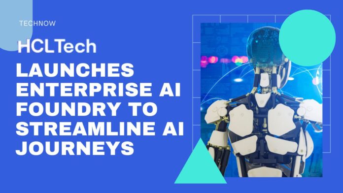 HCLTech Launches Enterprise AI Foundry to Streamline AI Journeys