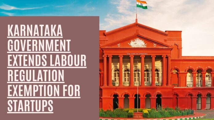 Karnataka Government Extends Labour Regulation Exemption for Startups