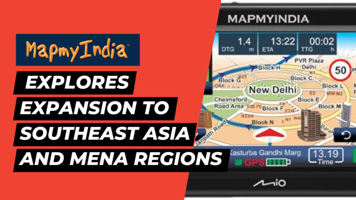 MapmyIndia Explores Expansion to Southeast Asia and MENA Regions, Eyes Growth in API Adoption