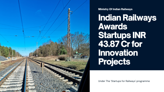 Indian Railways Awards Startups INR 43.87 Cr for Innovation Projects