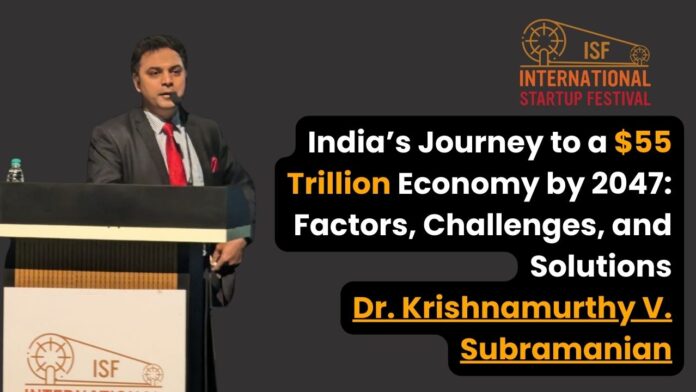 India Sets Ambitious Goal to Become $55 Trillion Economy by 2047, Emphasizing Technology, Infrastructure, and Sustainability